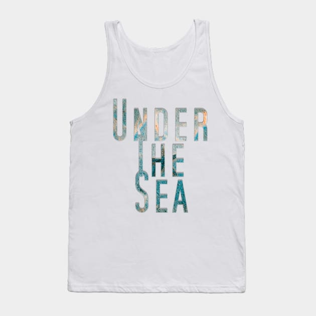 Under The Sea Tank Top by afternoontees